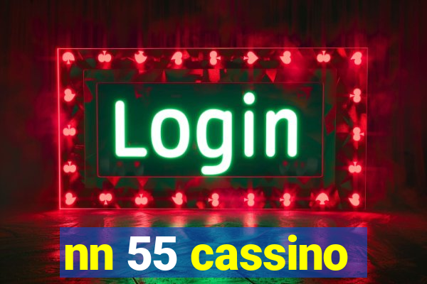 nn 55 cassino